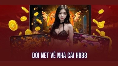 HB88 - Sân chơi nổ hũ xanh chín, cơ hội nổ jackpot cực đã